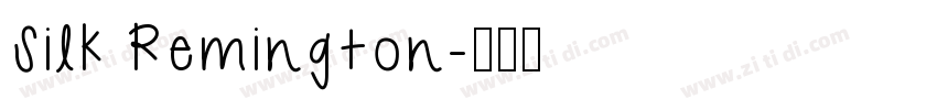 Silk Remington字体转换